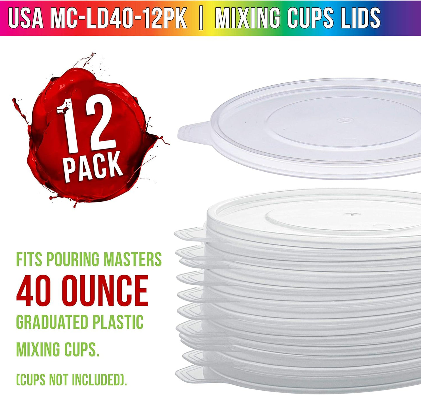 Pouring Masters 12-Pack Mixing Cup Lids for 40 Oz (1200ml) Graduated Plastic Measuring Cup Lids - Storage Seal Top for Pouring Masters Automotive Paint Mixing Cups, Epoxy Resin, Art Supplies